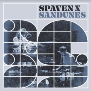 Spaven X Sandunes - Spaven X Sandunes in the group VINYL / Pop-Rock at Bengans Skivbutik AB (4035360)