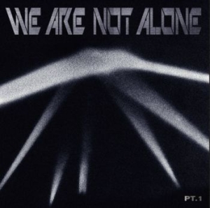 Blandade Artister - We Are Not Alone - Part 1 in the group VINYL / Dans/Techno at Bengans Skivbutik AB (4035965)