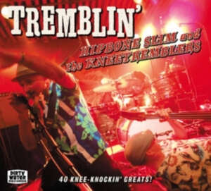 Hipbone Slim And The Kneetremblers - Tremblin in the group CD / Pop-Rock at Bengans Skivbutik AB (4036022)