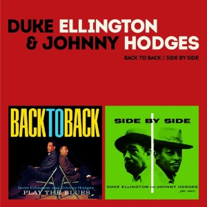 Duke Ellington & Johnny Hodges - Back To Back/Side By Side in the group CD / Jazz at Bengans Skivbutik AB (4036322)