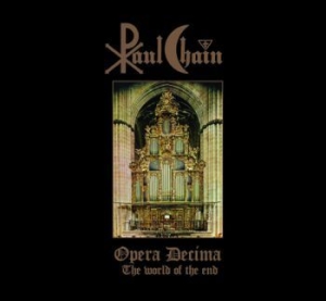 Paul Chain - Opera Decima (The World Of The End) in the group CD / Hårdrock,Pop-Rock at Bengans Skivbutik AB (4036382)