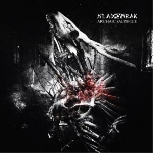Hladomrak - Archaic Sacrifice in the group CD / Upcoming releases / Hardrock/ Heavy metal at Bengans Skivbutik AB (4036390)