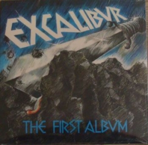 Excalibur - First Album The (Vinyl Lp) in the group VINYL / Hårdrock/ Heavy metal at Bengans Skivbutik AB (4036583)