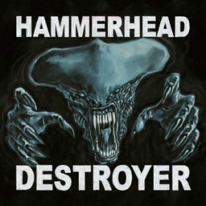 Hammerhead - Destroyer in the group CD / Hårdrock/ Heavy metal at Bengans Skivbutik AB (4036592)