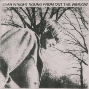 Wright Ewan - Sound From Out The Window in the group VINYL / Rock at Bengans Skivbutik AB (4036697)
