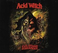 Acid Witch - Evil Sound Screamers (Digipack) in the group CD / Hårdrock at Bengans Skivbutik AB (4036802)