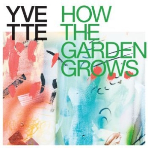 Yvette - How The Garden Grows (Multicolor Ex in the group VINYL / Pop-Rock at Bengans Skivbutik AB (4037242)