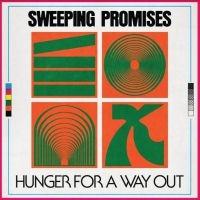 SWEEPING PROMISES - HUNGER FOR A WAY OUT in the group VINYL / Pop-Rock at Bengans Skivbutik AB (4037851)
