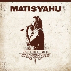 Matisyahu - Live At Stubb's Vol. Ii in the group CD / Rock at Bengans Skivbutik AB (4037855)