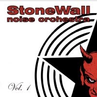 Stonewall Noise Orchestra - Vol.1 in the group CD / Hårdrock at Bengans Skivbutik AB (4037865)