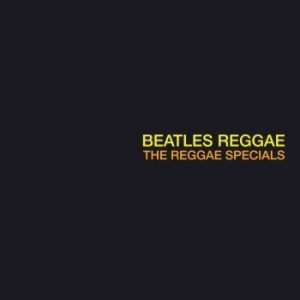 Reggae Specials - Beatles Reggae (Vinyl Lp) in the group VINYL / Upcoming releases / Reggae at Bengans Skivbutik AB (4037884)
