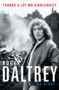 Roger Daltrey - Thanks A Lot Mr Kibblewhite. My Story in the group OUR PICKS / Music Books at Bengans Skivbutik AB (4038051)