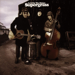 Supergrass - In It For The Money in the group CD / Pop-Rock at Bengans Skivbutik AB (4039449)