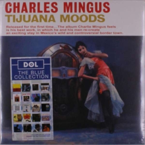 Mingus Charles - Tijuana Moods (Royal Blue Vinyl) in the group OUR PICKS / Startsida Vinylkampanj at Bengans Skivbutik AB (4039668)