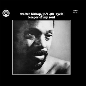 Walter Bishop Jr.'s 4Th Cycle - Keeper Of My Soul (Remastered Ed.) in the group VINYL / Jazz/Blues at Bengans Skivbutik AB (4039861)