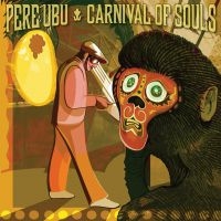 Pere Ubu - Carnival Of Souls in the group VINYL / Rock at Bengans Skivbutik AB (4040035)