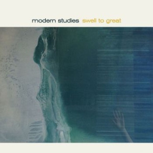 Modern Studies - Swell To Great in the group VINYL / Rock at Bengans Skivbutik AB (4040041)