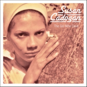 Cadogan Susan - Girl Who Cried The + Chemistry Of in the group CD / Reggae at Bengans Skivbutik AB (4040073)