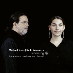 Gees Michael/Bella Adamova - Blooming in the group CD / Klassiskt,Övrigt at Bengans Skivbutik AB (4040210)