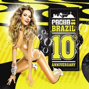 V/A - Pacha Brazil-10th Anniversary in the group CD / Dance-Techno at Bengans Skivbutik AB (4040303)