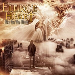 Fierce Heart - War For the World in the group CD / Hårdrock/ Heavy metal at Bengans Skivbutik AB (4042087)