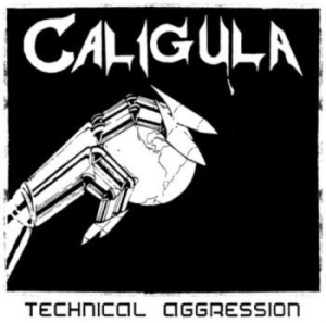 Caligula - Technical Aggression (Vinyl Lp) in the group VINYL / Hårdrock at Bengans Skivbutik AB (4042509)