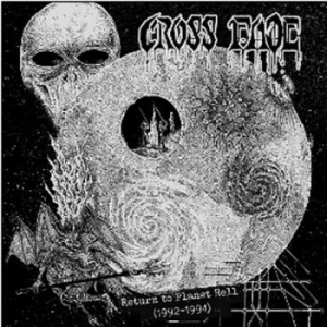 Cross Fade - Return To Planet Hell (1992-1994) in the group CD / Hårdrock at Bengans Skivbutik AB (4042517)