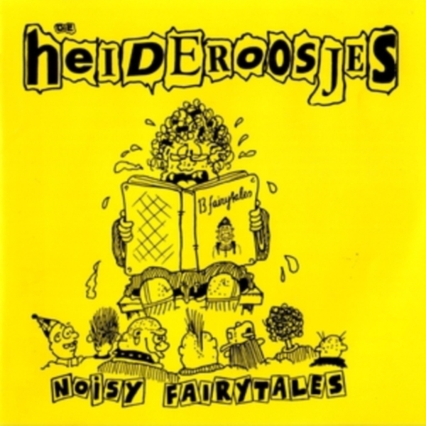 Heideroosjes - Noisy Fairytales in the group OTHER / Övrigt / at Bengans Skivbutik AB (4042722)