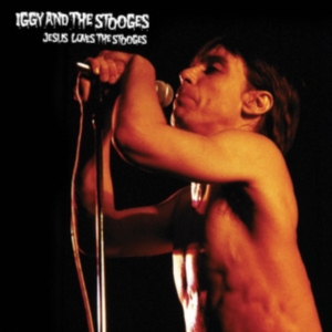 Iggy And The Stooges - Jesus Loves The Stooges in the group VINYL / Pop-Rock at Bengans Skivbutik AB (4044118)