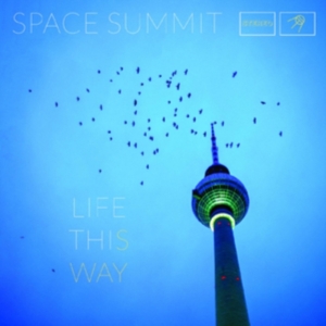 Space Summit - Life This Way in the group OTHER / Övrigt / at Bengans Skivbutik AB (4044154)