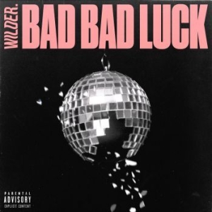 Wilder. - Bad Bad Luck in the group CD / Rock at Bengans Skivbutik AB (4044198)