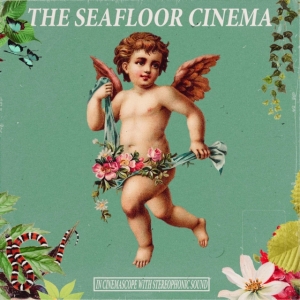 Seafloor Cinema The - In Cinemascope With Stereophonic So in the group VINYL / Pop-Rock at Bengans Skivbutik AB (4044394)