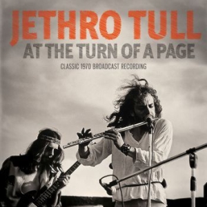 Jethro Tull - At The Turn Of A Page (Live Broadca in the group Minishops / Jethro Tull at Bengans Skivbutik AB (4044412)