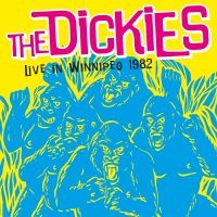 Dickies The - Live In Winnipeg 1982 in the group CD / Pop-Rock at Bengans Skivbutik AB (4044414)