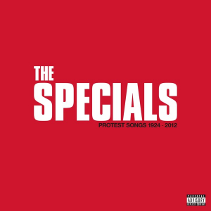 The Specials - PROTEST SONGS 1924 - 2012 (Vinyl) in the group VINYL / Best Of,Pop-Rock at Bengans Skivbutik AB (4044579)