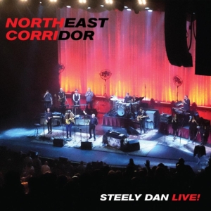 Steely Dan - Northeast Corridor: Steely Dan Live in the group CD / Pop-Rock at Bengans Skivbutik AB (4044588)