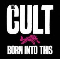Cult - Born Into This, Savage Edition in the group CD / Pop-Rock at Bengans Skivbutik AB (4044658)