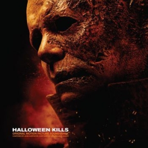 John Carpenter Cody Carpenter And - Halloween Kills: Original Motion Pi in the group CD / Pop at Bengans Skivbutik AB (4044675)