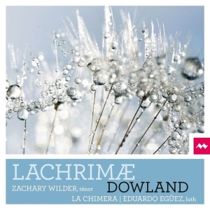 Wilder Zachary / La Chimera - Dowland Lachrimae in the group CD / Klassiskt,Övrigt at Bengans Skivbutik AB (4045284)