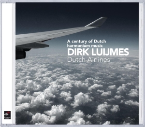 Luijmes Dirk - Dutch Airlines-Harmonium in the group CD / Klassiskt,Övrigt at Bengans Skivbutik AB (4045427)