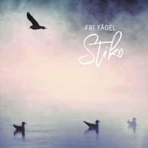 Stiko Per Larsson - Fri Fågel in the group Labels / Dalapop / at Bengans Skivbutik AB (4045527)