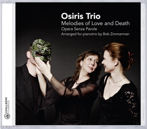 Osiris Trio - Melodies Of Love And Death in the group CD / Klassiskt,Övrigt at Bengans Skivbutik AB (4046030)