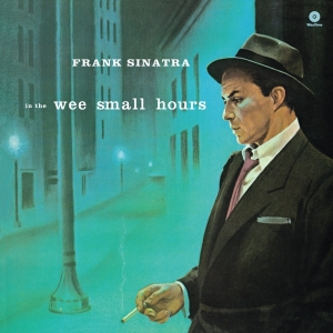Sinatra Frank - In The Wee Small Hours in the group VINYL / Pop-Rock at Bengans Skivbutik AB (4046186)