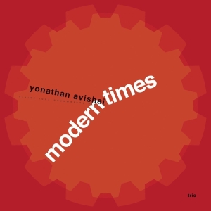 Avishai Yonathan -Trio- - Modern Times in the group CD / Jazz at Bengans Skivbutik AB (4046877)