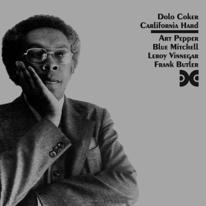 Coker Dolo - California Hard in the group CD / Jazz at Bengans Skivbutik AB (4047257)