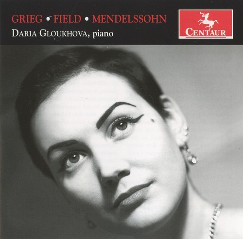Daria Gloukhova - Grieg/ Field/ Mendelssohn in the group CD / Övrigt at Bengans Skivbutik AB (4047881)