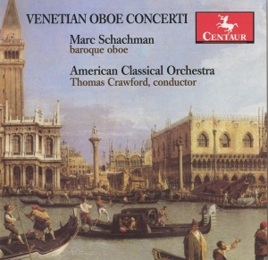 Schachman - Venetian Oboe Concerti in the group CD / Klassiskt,Övrigt at Bengans Skivbutik AB (4048000)