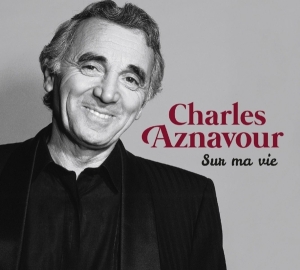 Aznavour Charles - Sur Ma Vie in the group CD / Elektroniskt,Övrigt at Bengans Skivbutik AB (4048050)
