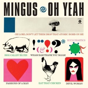 Charles Mingus - Oh Yeah in the group VINYL / Jazz at Bengans Skivbutik AB (4048096)