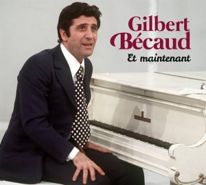 Becaud Gilbert - Et Maintenant in the group CD / Elektroniskt,World Music,Övrigt at Bengans Skivbutik AB (4048205)